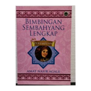 Bimbingan Sembahyang Lengkap (Perempuan)